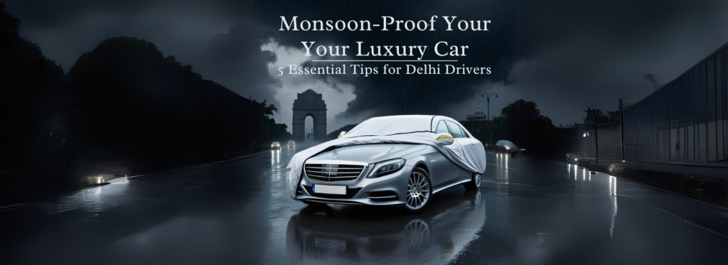 Mansoon Proof car